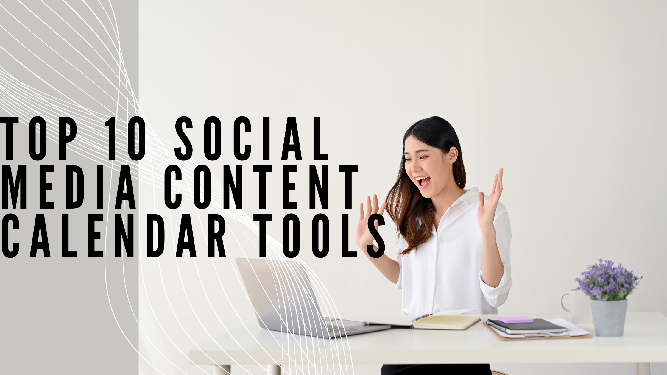 Social Media Content Calendar Tools
